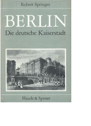 Berlin - Die deutsche Kaiserstadt